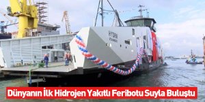 Dünyanın İlk Hidrojen Yakıtlı Feribotu Suyla Buluştu