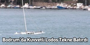 Bodrum’da Kuvvetli Lodos Tekne Batırdı