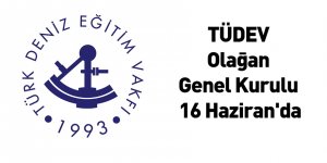 TÜDEV Olağan Genel Kurulu 16 Haziran'da