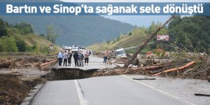 Bartın ve Sinop'ta sağanak sele dönüştü