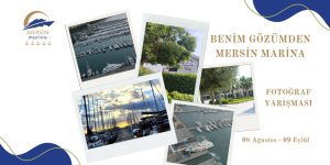 “Benim Gözümden Mersin Marina” Fotoğraf Yarışması Başlıyor