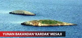 Yunan bakandan Kardak mesajı