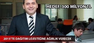 Etis, 2015’te dağıtım lojistiğine ağırlık verecek