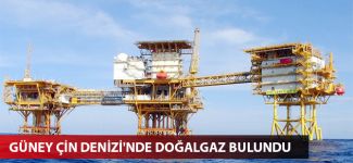 Güney Çin Denizi'nde 100 milyar metreküp doğalgaz bulundu