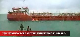 Yan yatan M/V Fort Azov'un mürettebatı kurtarıldı