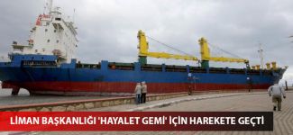 Liman Başkanlığı 'Hayalet Gemi' için harekete geçti