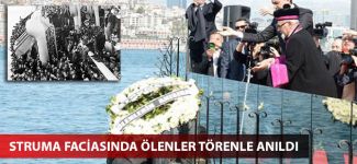 Struma faciasında ölenler törenle anıldı