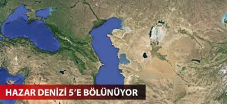 Hazar Denizi 5'e bölünüyor