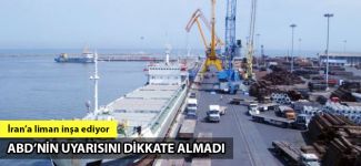 Hindistan ABD'nin uyarısına rağmen İran'a liman yapıyor