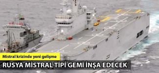 Rusya Mistral tipi gemi inşa edecek