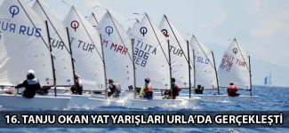 16. Tanju Okan Yat Yarışları Urla'da gerçekleşti