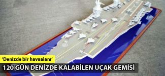 Rusya'dan 120 gün denizde kalabilen uçak gemisi