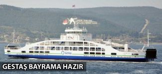 GESTAŞ bayrama hazır