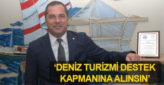 Yusuf Öztürk: Deniz turizmindeki işletmeler destek kapsamına alınsın